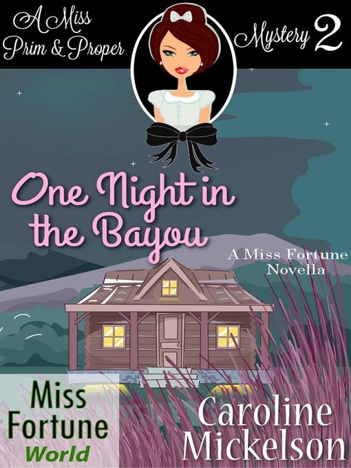 Title details for One Night in the Bayou by Caroline Mickelson - Available